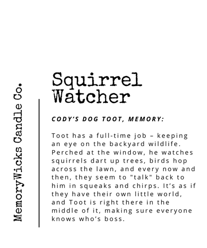 Squirrel Watcher - Wax Melt
