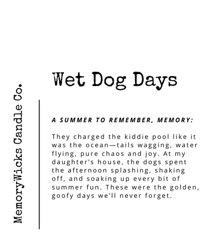 Wet Dog Days - 9oz Jar